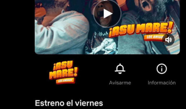  "Asu Mare: los amigos" se estrenará en Netflix. Foto: captura Netflix    