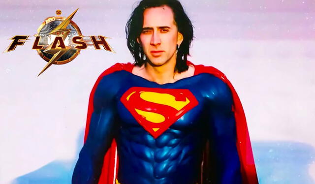 Nicolas Cage como Superman en "The Flash". Foto: composición LR/Warner Bros   