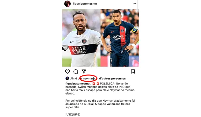 La publicación sobre Neymar y Mbappé que generó la polémica. Foto: captura Instagram   