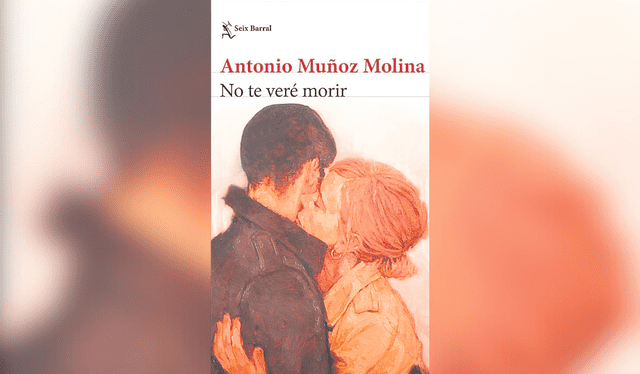 No te veré morir, libro de Antonio Muñoz   