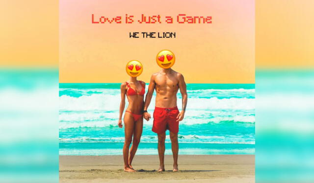 'Love is just a game' canción de We the Lion. Foto: composición LR/ We the Lion/ Instagram    