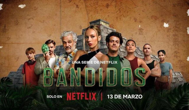 'Bandidos' se estrena el 13 de marzo en Netflix. Foto: Netflix   