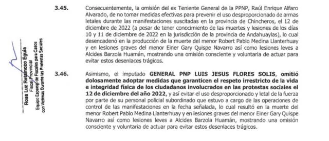  El excomandante general de la PNP Raúl Alfaro, y el ex jefe del Frente Policial de Apurímac, general PNP Luis Flores, no hicieron nada por impedir que los subalternos usaran las armas de fuego.    