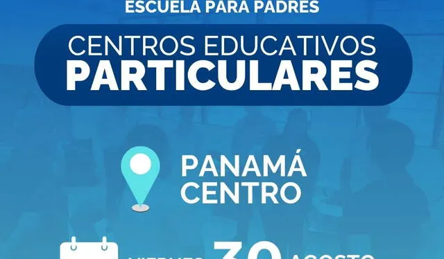 Solo los centros educativos particulares podrán asistir este viernes 30 de agosto al taller de la Escuela para Padres. Foto: Meduca   