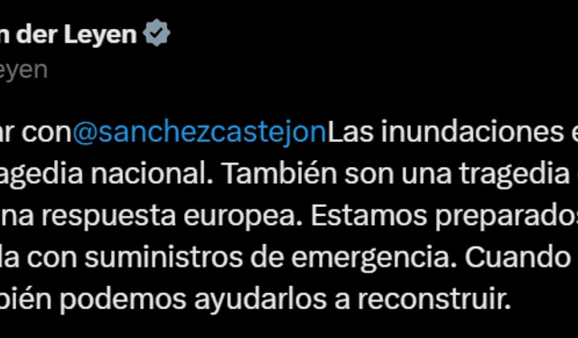  La presidenta de la Comisión Europea aseguró haber hablado con el presidente de España. Foto: X 