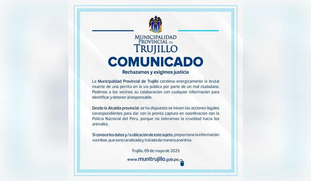 La Municipalidad de Trujillo emitió un comunicado en el que condenó el maltrato animal y pidió el apoyo de los vecinos para la captura del asesino. Foto: composición LR/Municipalidad de Trujillo La Municipalidad de Trujillo emitió un comunicado en el que condenó el maltrato animal y pidió el apoyo de los vecinos para la captura del asesino. Foto: composición LR/Municipalidad de Trujillo