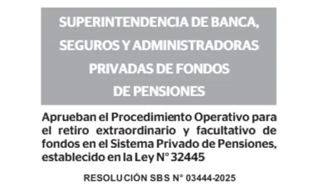 Resolución SBS N.° 03444-2025 en el que se aprueba el octavo retiro AFP. Fuente: El Peruano Resolución SBS N.° 03444-2025 en el que se aprueba el octavo retiro AFP. Fuente: El Peruano