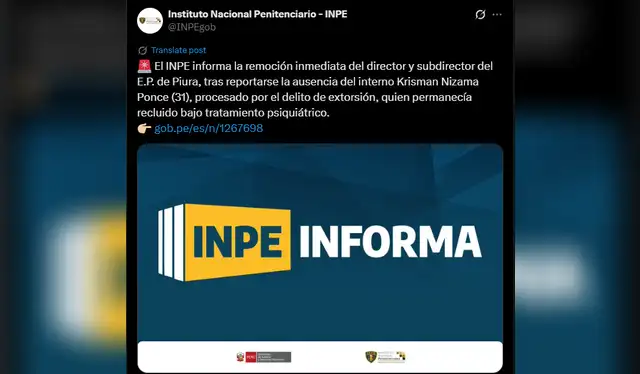  A través de la cuenta oficial de X, el INPE informó sobre la remoción del director y subdirector del establecimiento penitenciario de Piura. Foto: X de INPE   