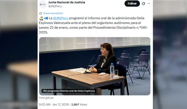 JNJ anuncia el informe oral de Delia Espinoza para este 22 de enero de 2026. Fuente: X - JNJ   