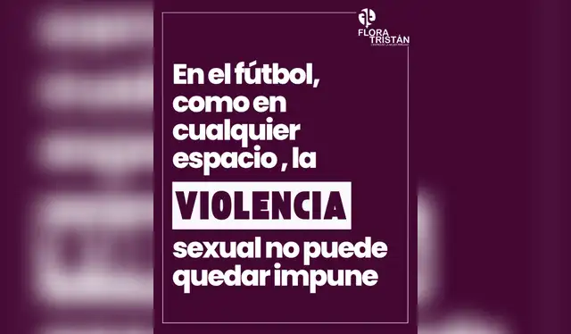 Flora Tristán afirmó que la violencia sexual no puede quedar impune. Foto: Instagram. Flora Tristán afirmó que la violencia sexual no puede quedar impune. Foto: Instagram.