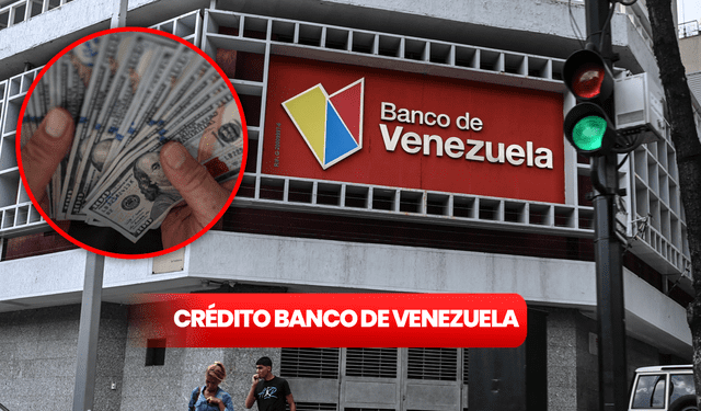 El Banco de Venezuela otorga diversos créditos a los usuarios. Foto: Composición LR/ BCV