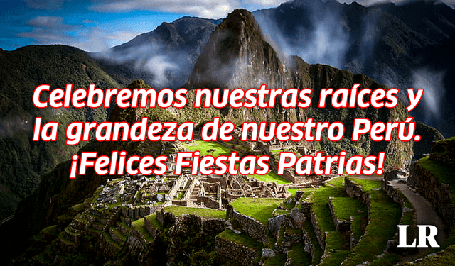  Frases Fiestas Patrias. Foto: composición de Gerson Cardoso / La República   