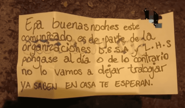  Mensaje extorsivo de banda criminal 'Los D.E.S.A'   