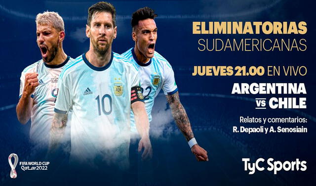 Argentina vs. Chile será transmitido EN VIVO por TyC Sports. Foto: TyCSports/Twitter