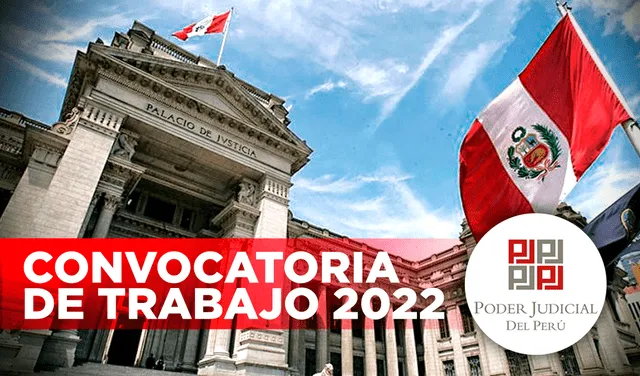 Convocatoria de trabajo Poder judicial 2022