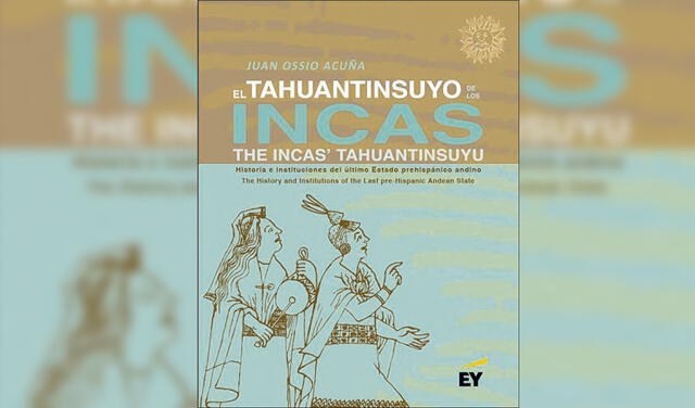 El Tahuantinsuyo de los Incas.