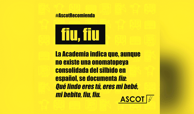 La Asociación de Correctores de Textos del Perú emitió un post en redes sociales donde explicó el significado de “Fiu Fiu. Foto: captura Facebook/@ascotperuof