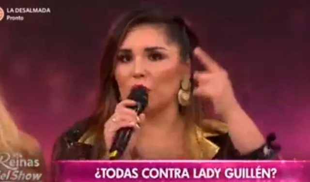 La integrante de Reinas del show Lady Guillén expresó toda su molestia por los comentarios de su compañera. Foto: captura/América TV