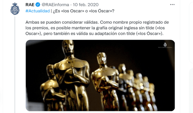 De acuerdo con la RAE, tanto Oscar, como Óscar, es válido para nombrar al premio que otorga la Academia. Foto: captura @RAEinforma / Twitter