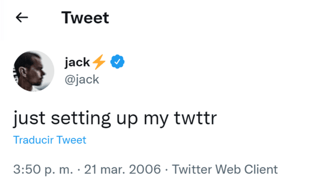 El primer tuit de la historia fue un mensaje automático del CEO de Twitter, Jack Dorsey. Foto: captura Twitter