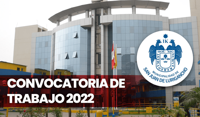 Convocatoria San Juan de Lurigancho 2022