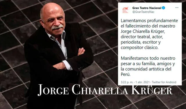 1.4.2021 | Tweet  del Gran Teatro Nacional sobre la muerte de Jorge 'Coco' Chiarella. Foto: Gran Teatro Nacional / Twitter