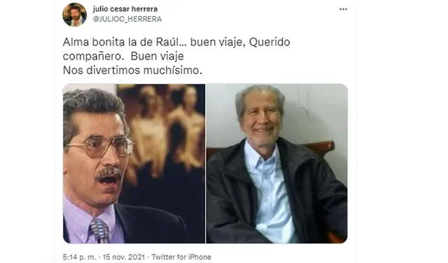 15.11.2021 | Tuit del actor Julio César Herrera confirmando la muerte de Raúl Santa. Foto: captura Julio César Herrera/Twitter