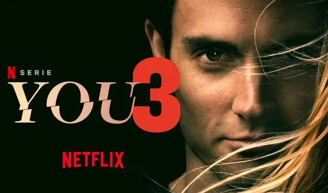 La tercera temporada de You es una de las más esperadas por el público. Foto: Netflix