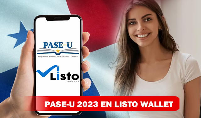 El pago del PASE-U se entrega a través de Listo Wallet. Foto: Twitter/ Composición LR   