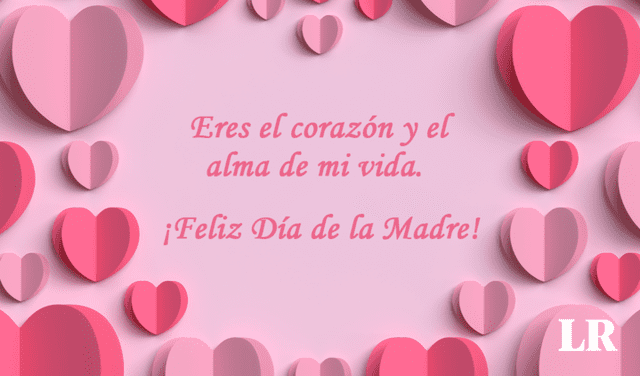  Comparte esta frase tan especial con mamá . Foto: composición LR    