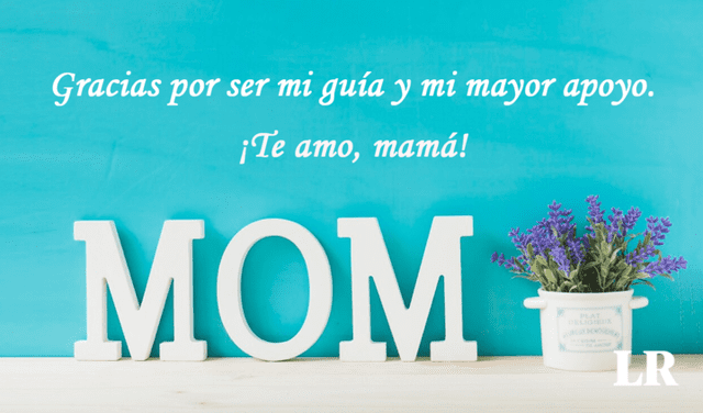 Frases cortas para festejar a tu madre por su lucha diaria. Foto: LR   