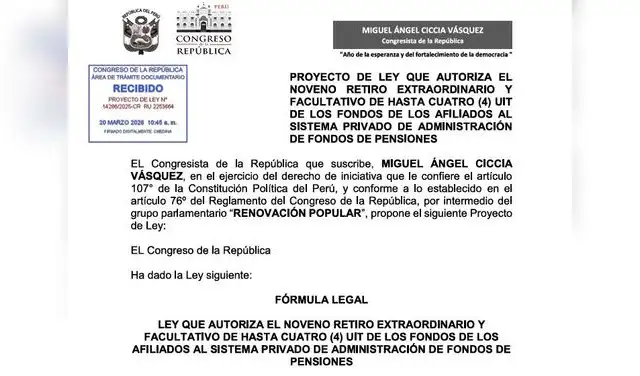 Cuarto proyecto para el noveno retiro de la AFP presentado por el congresista Miguel Ciccia. Cuarto proyecto para el noveno retiro de la AFP presentado por el congresista Miguel Ciccia.