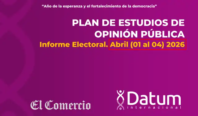 Informe electoral, Datum, 5 de abril de 2026. Foto: Datum
