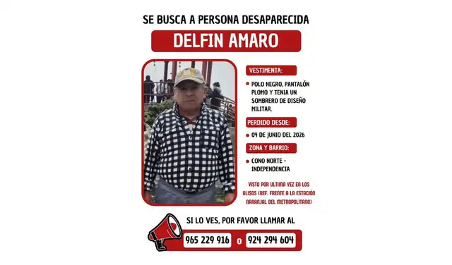 Se busca a Delfin Amaro, quien desapareció en Independencia. Foto: difusión