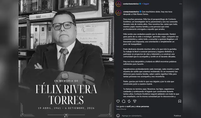 Muere el parapsicólogo Félix Rivera Torres. Foto: Instagram Muere el parapsicólogo Félix Rivera Torres. Foto: Instagram