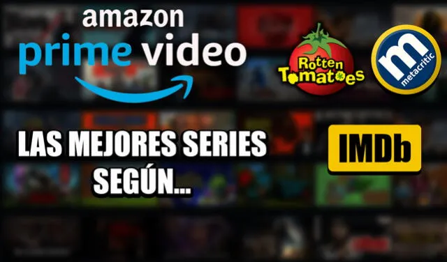 Amazon Prime Video: series con mejor puntuación en Rotten Tomatoes, IMDB y  Metacritic | Datos lr | La República