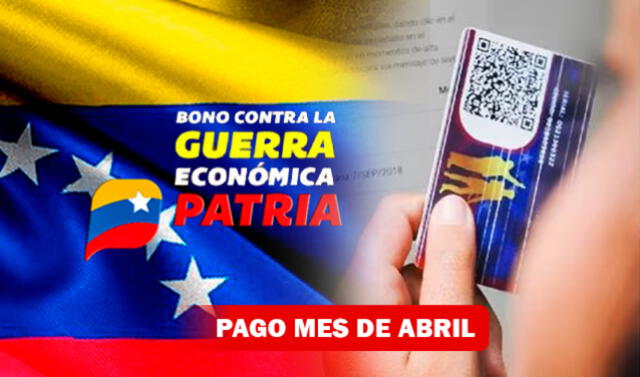 Bono de Guerra Económica abril 2023 | Bonos Patria | Venezuela