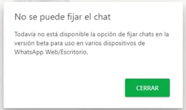 Este mensaje indica que WhatsApp Web no permite el ancla de chats en su versión beta. Foto: Mag.