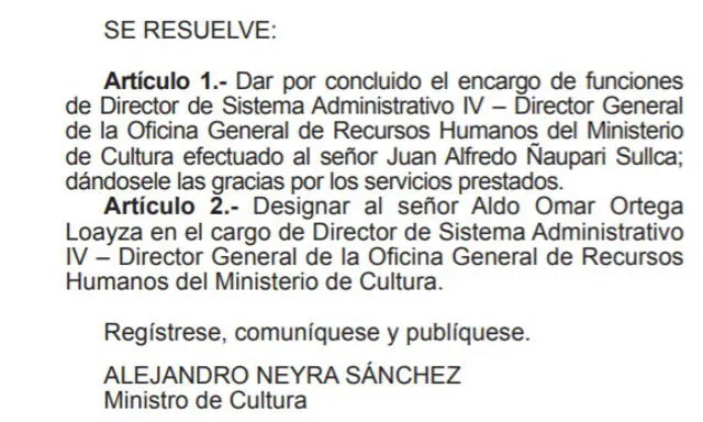 Nombramiento de Aldo Omar Ortega Loayza como director de Recursos Humanos del Ministerio de Cultura.