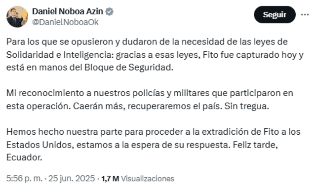  El presidente de Ecuador, Daniel Noboa, anunció la captura del narcotraficante 'Fito'. Foto: @DanielNoboaOk/ X   