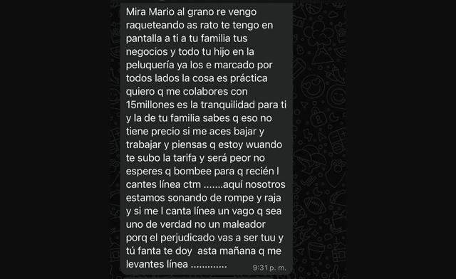 Mensaje extorsivo enviado a un comerciante peruano. Mensaje extorsivo enviado a un comerciante peruano.
