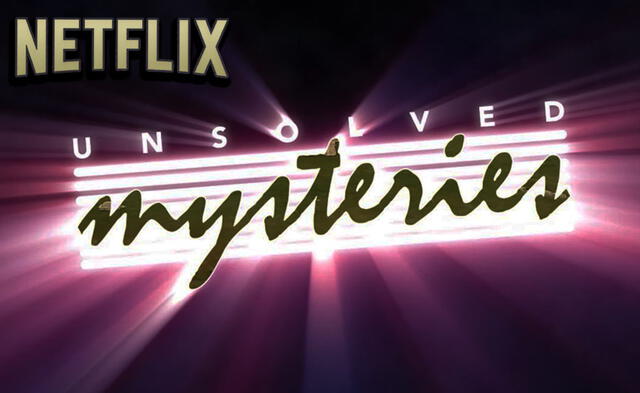 Misterios sin resolver volverá a través de la señal de Netflix. Créditos: Unsolved Mysteries/composición