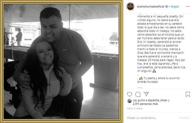 Andrés Hurtado le dedica emotivo mensaje a su hija Josetty Hurtado. (Foto: Instagram)