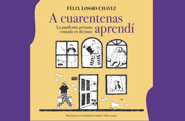 "A cuarentenas aprendí", por Félix Lossio Chávez. Foto: difusión