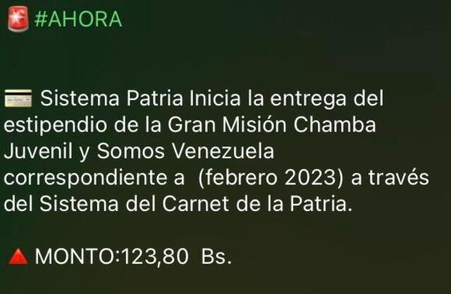  Sistema Patria anuncia el inicio de la entrega del subsidio de la Gran Misión Chamba Juvenil y Somos Venezuela correspondiente al mes de febrero 2023. Foto: Telegram /Canal Patria   