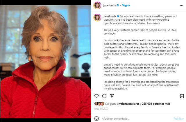  Jane Fonda dijo sentirse afortunada, puesto que, el 80% de personas que padecen su tipo de cáncer sobreviven. Foto: Jane Fonda/Instagram   