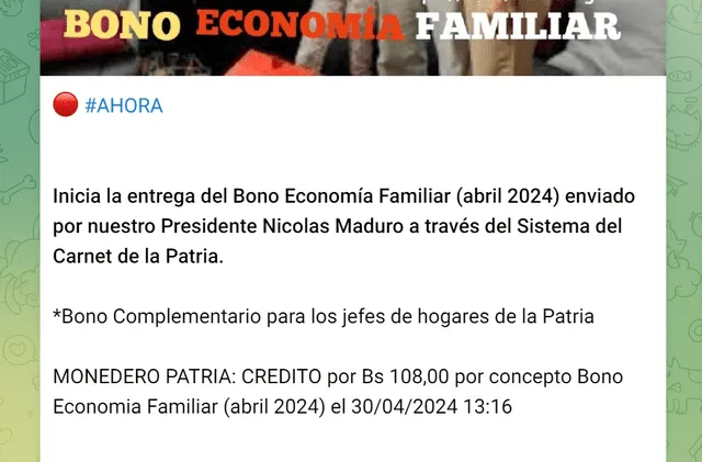 El segundo pago del Bono Economía Familiar de este mes llegó el 30 de abril. Foto: Canal Patria Digital/Telegram