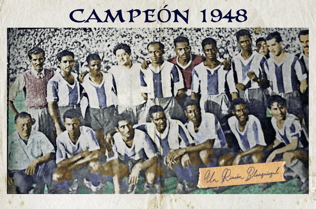 Alianza campeón 1948. Foto: Un Rincón Blanquiazul