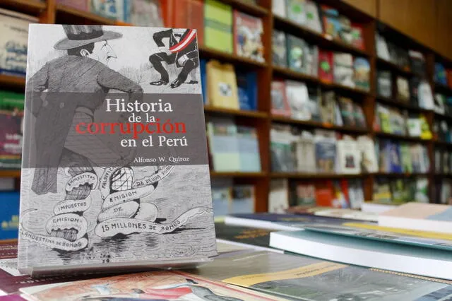 "Historia de la corrupción en el Perú", de Alfonso W. Quiroz. Foto: Instituto de Estudios Peruanos.