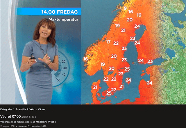 Video de la predicción del clima del programa Vradet el 13 de agosto de 2021. Fuente:  captura/ TV4.